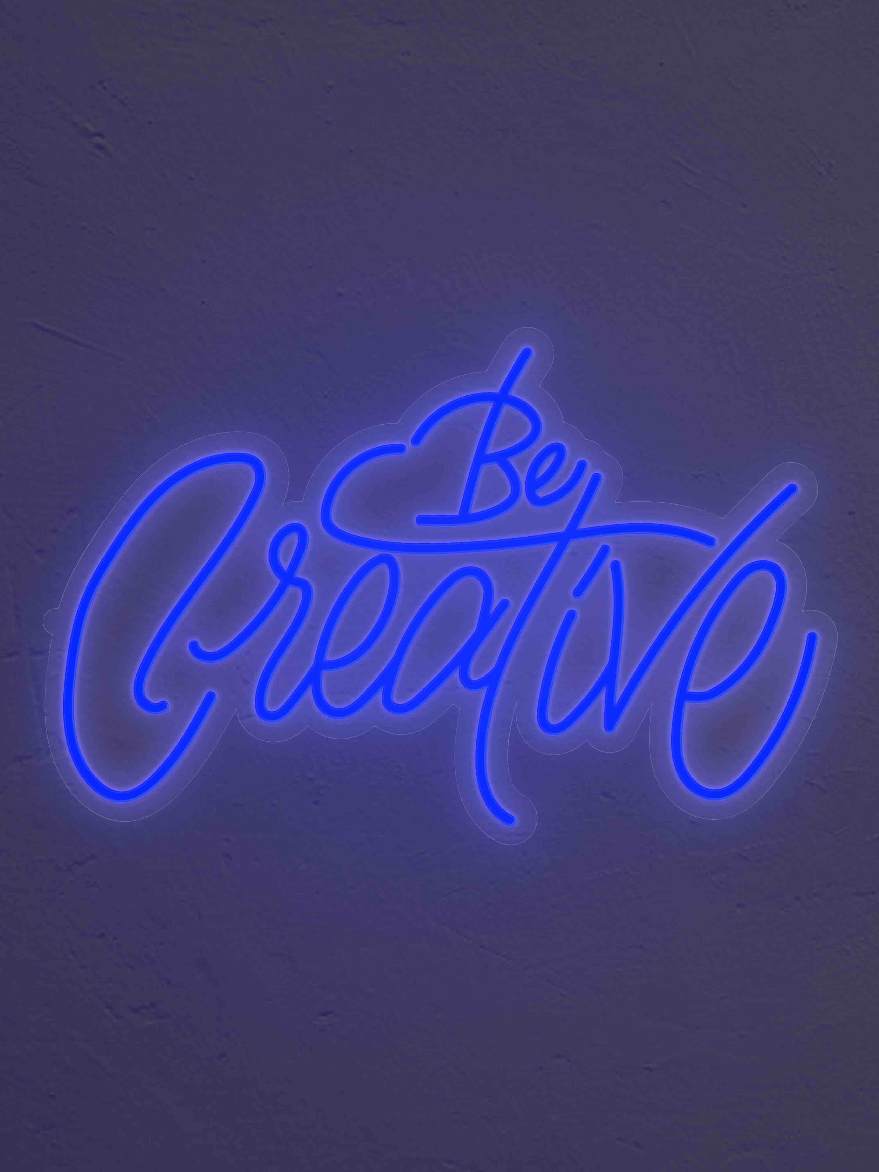 Be Creative