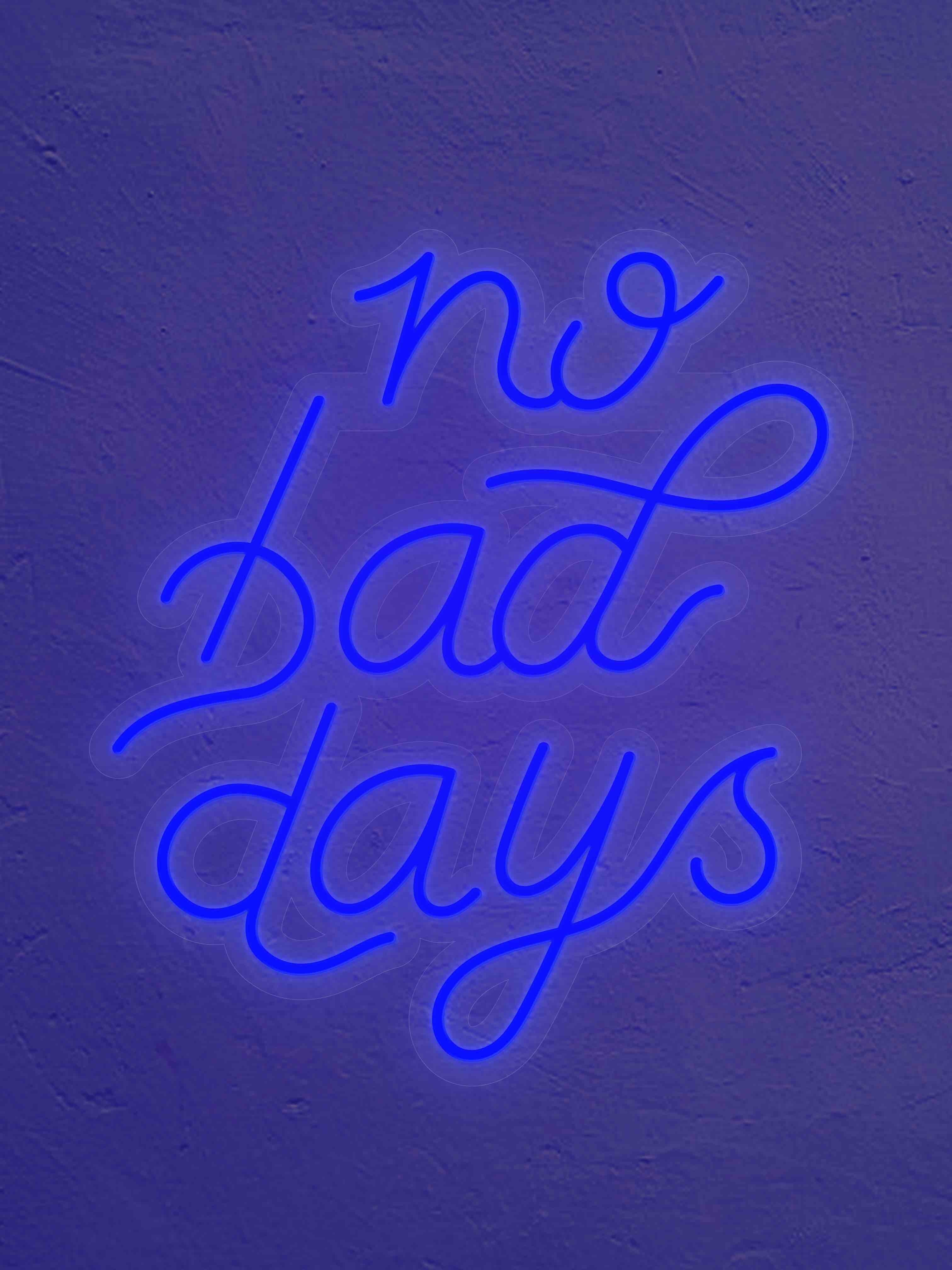 No Bad Days