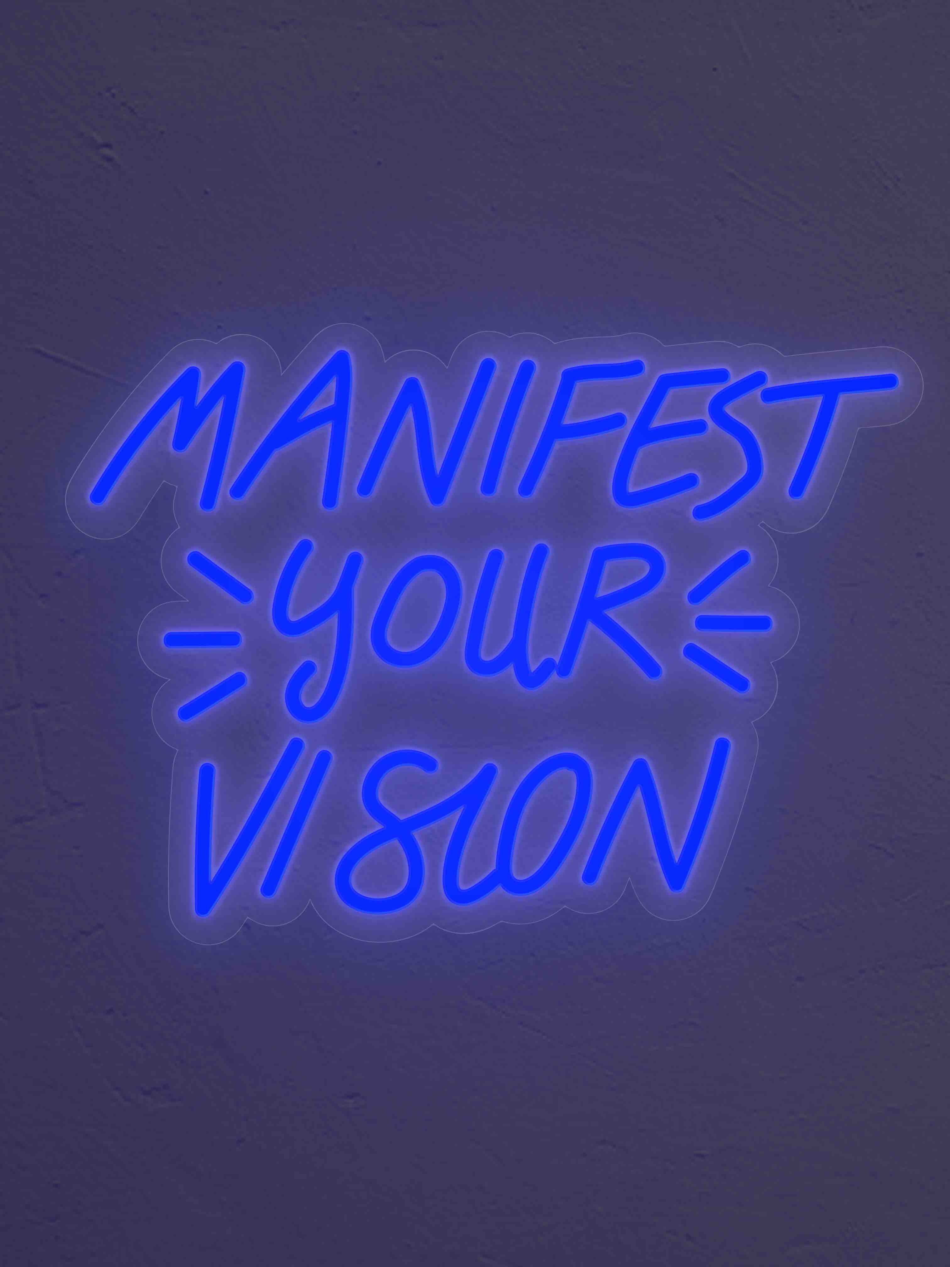 Manifest your vision