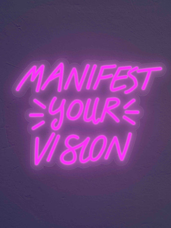 Manifest your vision