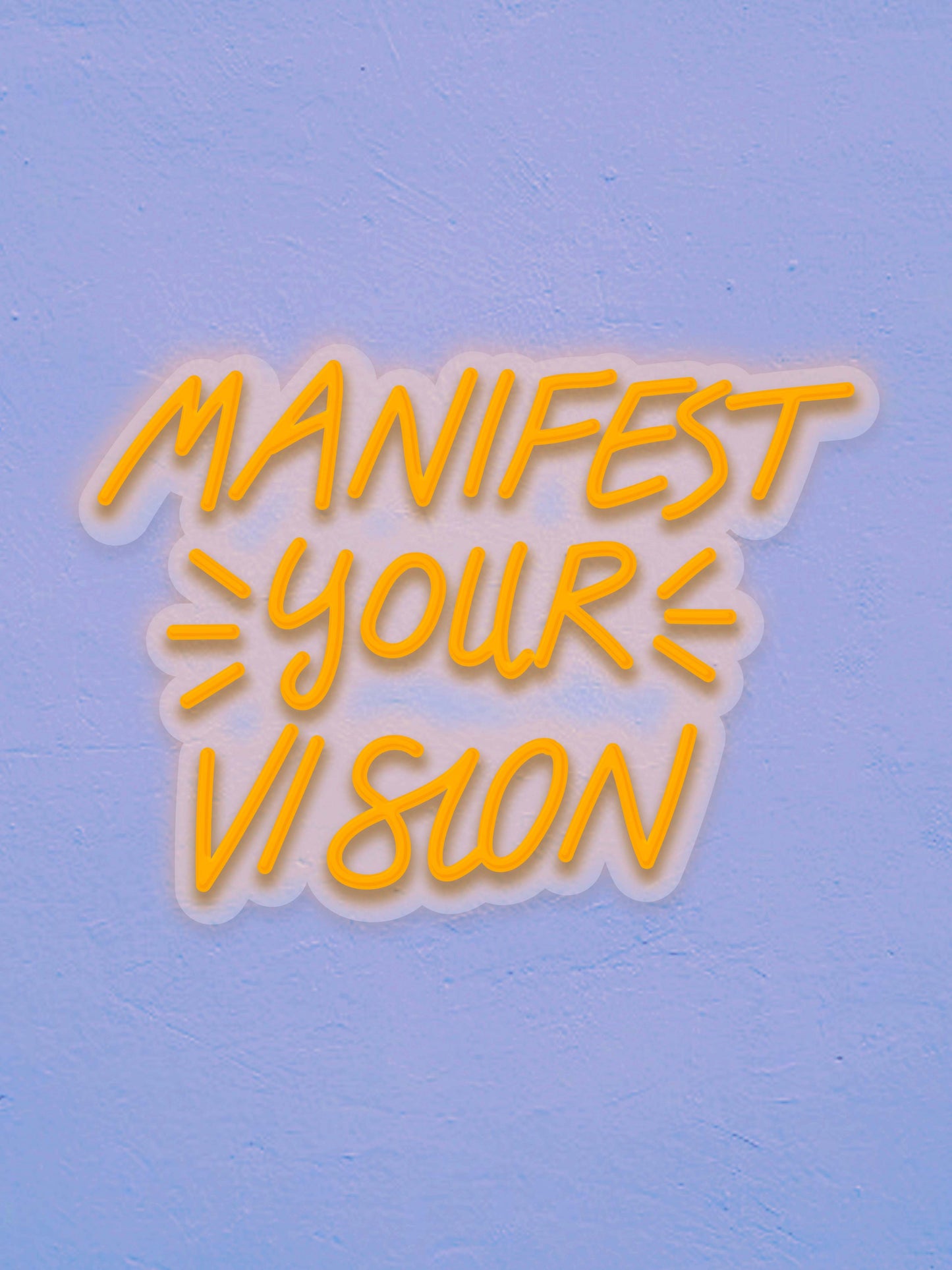 Manifest your vision