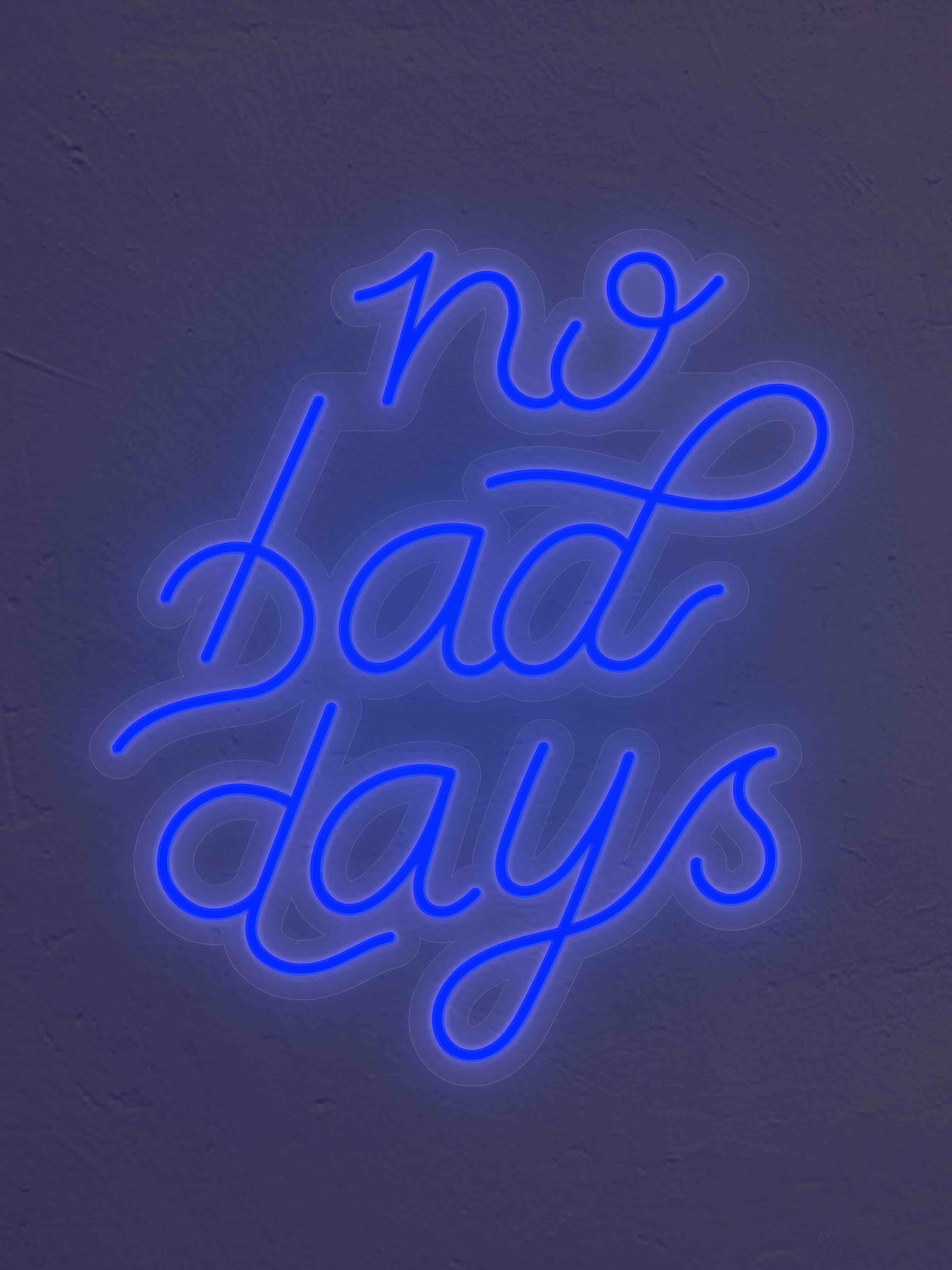 No Bad Days