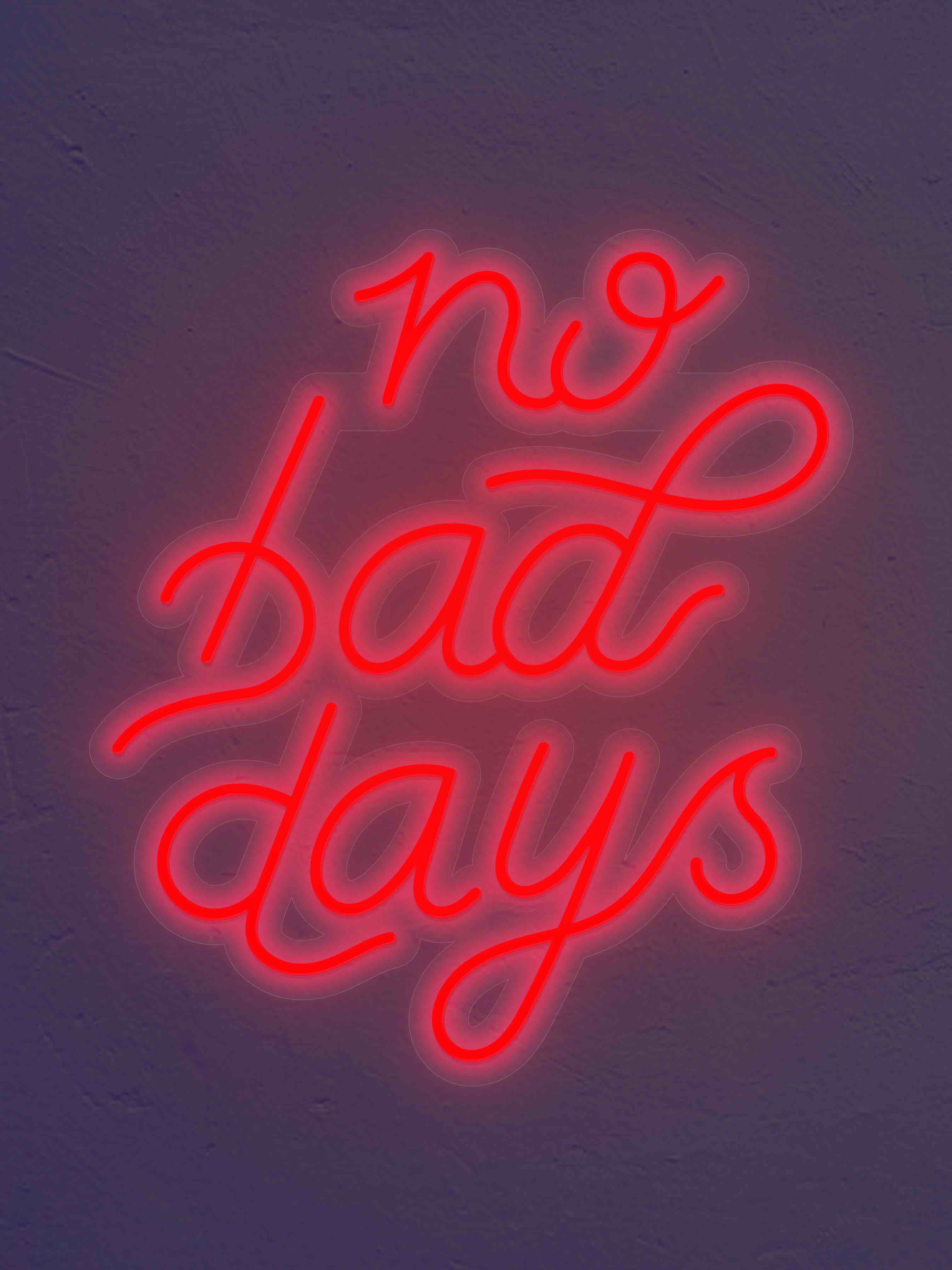 No Bad Days